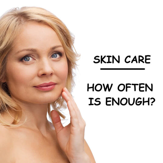 What is best routine for skin care - how much is too much - best skin care tips for applying skin care - how often to apply skin care is enough